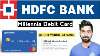 HDFC Bank Millennia ATM Debit Card Benefits upto ₹4800  HDFC Millennia Debit Card [upl. by Ahsauqal925]