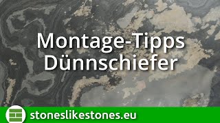 Dünnschiefer MontageTipps von StoneslikeStones [upl. by Ycats186]