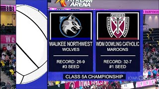 Class 5A  Dowling Catholic Maroons vs Waukee Northwest Wolves [upl. by Ahsetan]