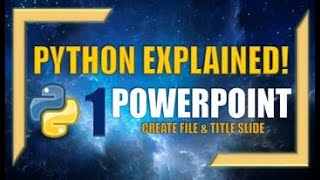 Create PowerPoint Presentations With Python  Part 1 [upl. by Repsihw]