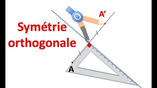 La symétrie orthogonale [upl. by Erodroeht]