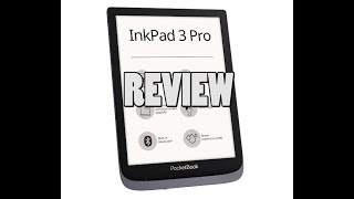 Pocketbook Inkpad 3 Pro Review [upl. by Jeannette716]