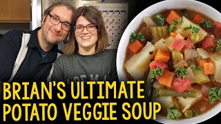 Recipe Brian’s Ultimate Potato Veggie Soup Vegan OilFree Mary’s Mini Compliant [upl. by Sungam787]