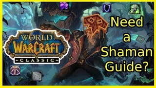 A Guide for Shamans  World of Warcraft Classic [upl. by Laura]