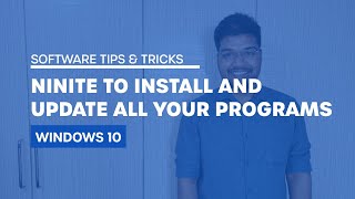 How to Use Ninite to Install and Update All Your Programs At Once in Windows 10 [upl. by Anneg]