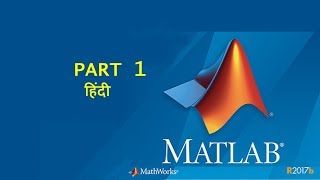 MATLAB HINDI Part 01  Language Basics Matrices and Arrays [upl. by Christabel909]