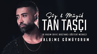 Tan Taşçı  Kalbime Gömüyorum SözMüzikTanTaşçı  Canlı Performans [upl. by Hacker]