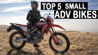 The Best 5 Small Adventure Motorcycles 2021 [upl. by Roddie]