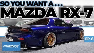 So You Want a Mazda RX7 [upl. by Selina]