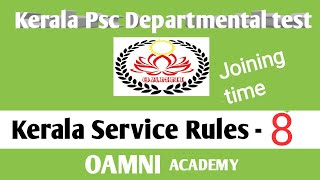 Kerala Psc Departmental test classes KSR  Kerala Service rules Class 8  joining time  P Q A [upl. by Audra]