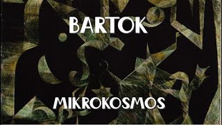 Bartok  Mikrokosmos complete with score [upl. by Hillinck30]