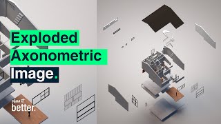 EASY Exploded Axonometric image and Animation [upl. by Acinoed]