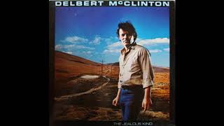 Take Me To The River Delbert McClinton Vinyl Restoration [upl. by Zoi]