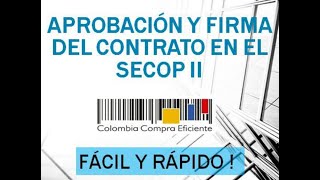 SECOP II APROBACIÓN Y FIRMA DE CONTRATO [upl. by Blim132]