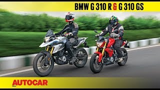 BMW G 310 R and G 310 GS  First Ride Review  Autocar India [upl. by Enomsed719]