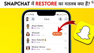 Snapchat par Restore ka matlab kya hota hai [upl. by Anirad11]