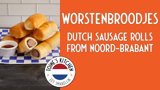 How to Make Worstenbroodjes Dutch Sausage Rolls from NoordBrabant [upl. by Ursulina427]