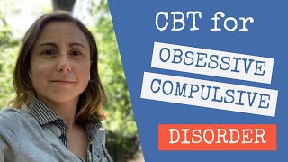 CBT for obsessive compulsive disorder OCD [upl. by Ainimreh]