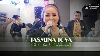 Iasmina Iova ❌ Colaj Brauri LIVE [upl. by Eirrej84]