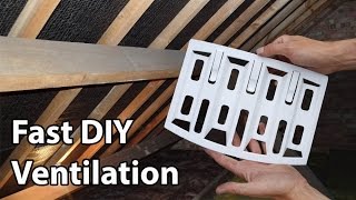 Roof Ventilation Lap Vents Simple DIY Loft Vents [upl. by Hakym895]