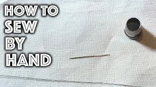 How to Sew By Hand [upl. by Netsryk]