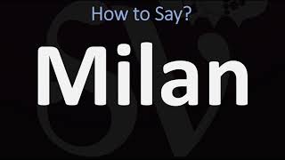 How to Pronounce Milan CORRECTLY [upl. by Briant]