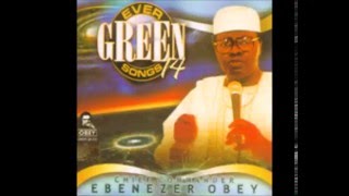 Ebenezer Obey Live Audio 4 [upl. by Hazel772]