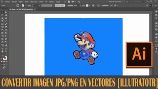 Convertir Imagen JPGPNG a vectores  ILLUSTRATOR [upl. by Hayn]