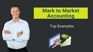 Mark to Market Accounting  Top Examples  Journal Entries [upl. by Nimaynib573]