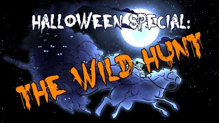 Halloween Special The Wild Hunt [upl. by Norah]