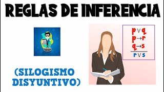 SILOGISMO DISYUNTIVO REGLAS DE INFERENCIA CON EJEMPLOS [upl. by Annairoc]