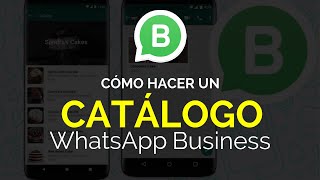 🔴 CATÁLOGOS con WhatsApp Business 2023 Crea tu PRIMER Catalogo desde CERO Tutorial [upl. by Millburn]