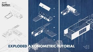 Exploded Axonometric Illustration Blueprint Style Tutorial [upl. by Fotina]