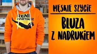 MĘSKIE SZYCIE Bluza z nadrukiem [upl. by Nifled]