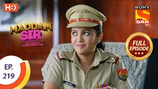 Maddam Sir  Ep 219  Full Episode  13th April 2021 [upl. by Laeno]