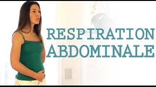 Respiration abdominale  apprenez à respirer avec le ventre [upl. by Enirolf]