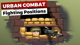 Urban Combat Fighting Positions [upl. by Olav]