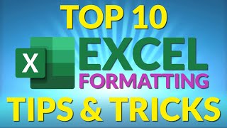 Top 10 Excel Formatting Tips and Tricks [upl. by Nodnarbal]