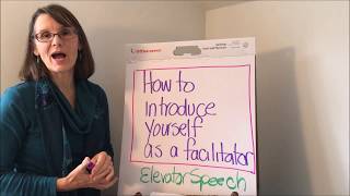 Introducing Yourself as a Facilitator [upl. by Graff]