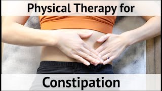 Physical Therapy for Constipation [upl. by Fergus]