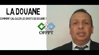 calcul des droits de douane [upl. by Alphard]