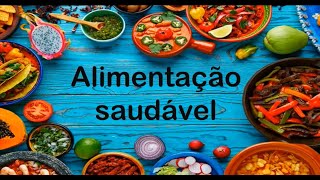 ALIMENTAÇÃO SAUDÁVEL  NUTRIENTES ESSENCIAIS [upl. by Yetnruoc]