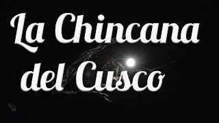 VIAJE A LO DESCONOCIDOLA CHINCANA DEL CUSCO [upl. by Aihseya303]