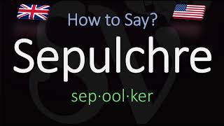 How to Pronounce Sepulchre CORRECTLY Meaning amp Pronunciation [upl. by Nyrroc506]