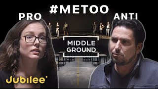 Has The MeToo Movement Gone Too Far  Middle Ground [upl. by Herod]