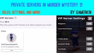 Private Servers In Murder Mystery 2 Rules Settings and More [upl. by Enneirb531]