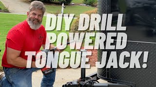 DIY DRILL POWERED TONGUE JACK FOR A TRAILER [upl. by Inej467]