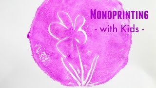 Monoprinting with Kids the Easy Way [upl. by Gautious]