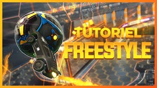 Comment débuter ou saméliorer en FREESTYLE  Tutoriel Rocket League [upl. by Greenleaf]