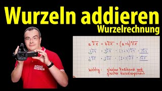 Wurzeln addieren  Wurzelrechnung  Lehrerschmidt [upl. by Siroved]